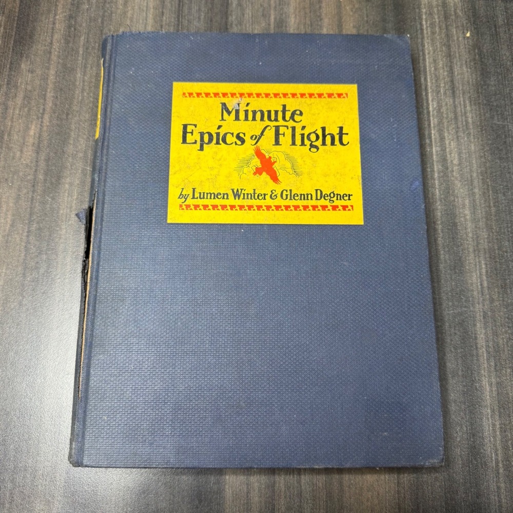 Minute Epics of Flight Vintage Aviation History Book Lumen Winter 1933